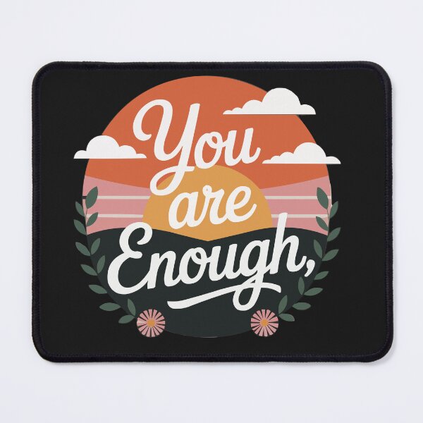 Item preview, You are Enough designed and sold by Ketique.