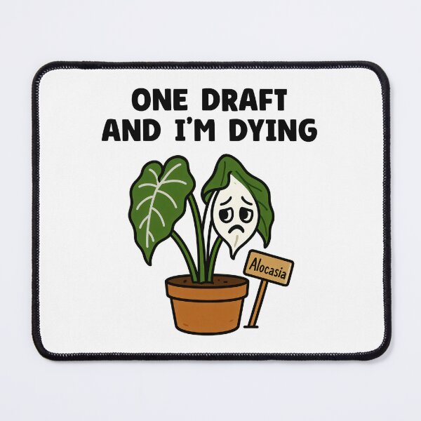 Item preview, Alocasia – One Draft and I’m Dying - Funny Plant Character designed and sold by EdgyEdgeArt.