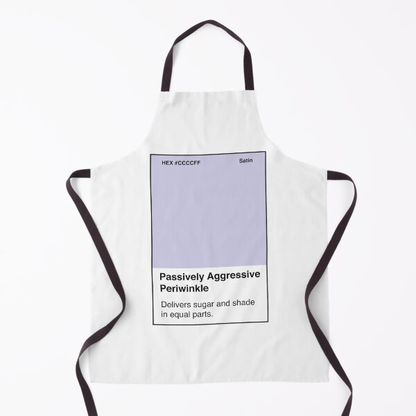 Item preview, Passively Aggressive Periwinkle | Feeling Some Type of Hue™ designed and sold by createbigwaves.