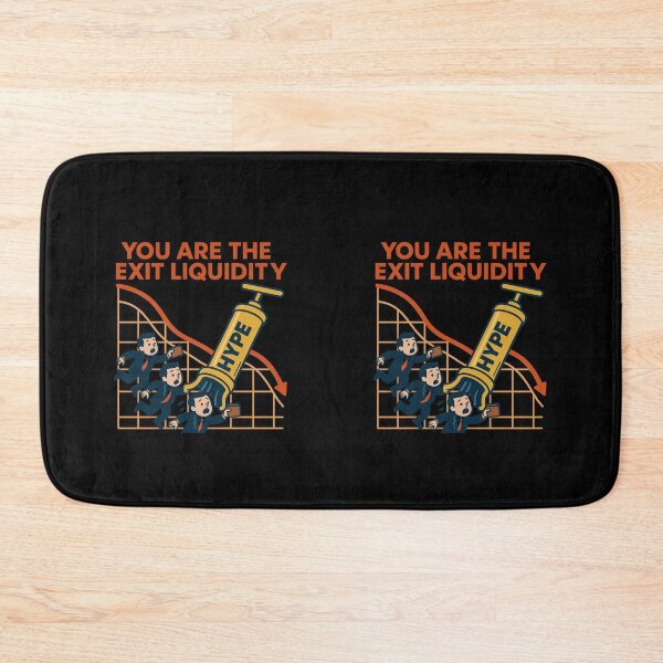 Item preview, You Are The Exit Liquidity designed and sold by TrendsLook.