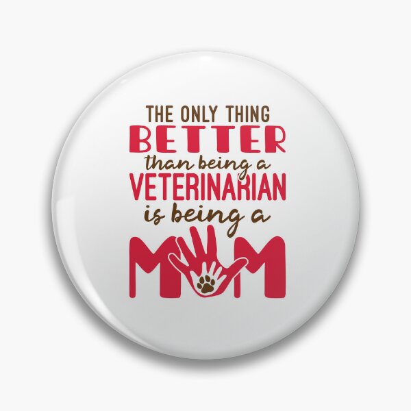 Item preview, Veterinary Mom the Only Thing Better than Being a Veterinarian designed and sold by jaygo.