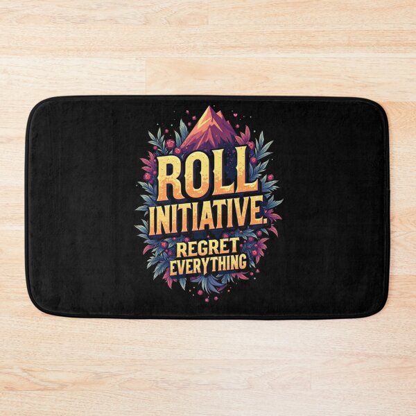 Item preview, Roll Initiative. Regret Everything designed and sold by Nerd Forge.