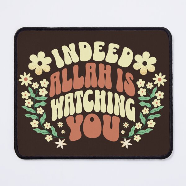 Item preview, Indeed Allah is watching you (brown) - Islamic Inspirational Quote Design designed and sold by D-Islamic.