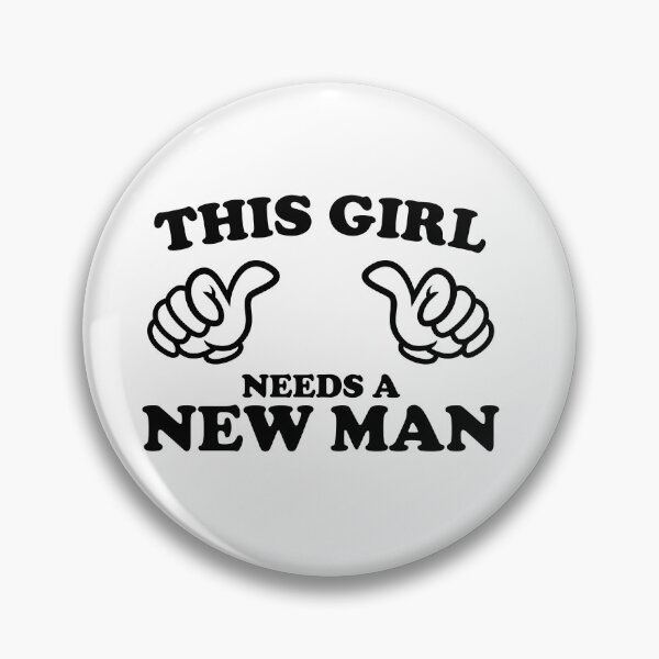 Item preview, This Girl Needs a New Man designed and sold by shitpostee.