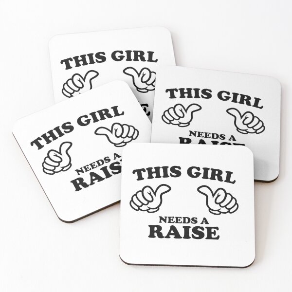 Item preview, This Girl Needs a Raise designed and sold by shitpostee.
