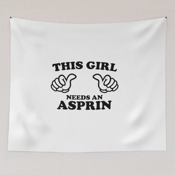 Item preview, This Girl Needs an Aspirin designed and sold by shitpostee.