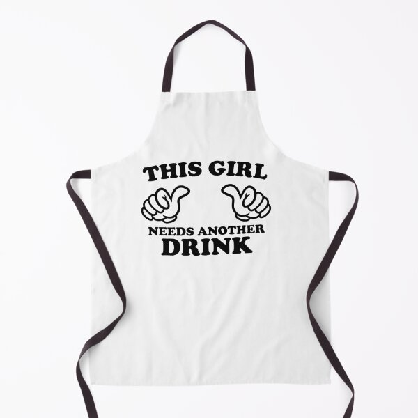 Item preview, This Girl Needs Another Drink designed and sold by shitpostee.