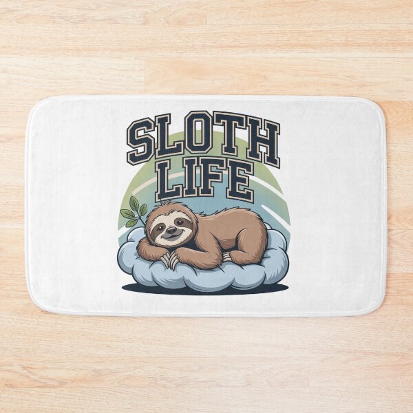Item preview, Sloth Life – Cute Lazy Sloth Cartoon Funny Relaxation Design designed and sold by addthana.