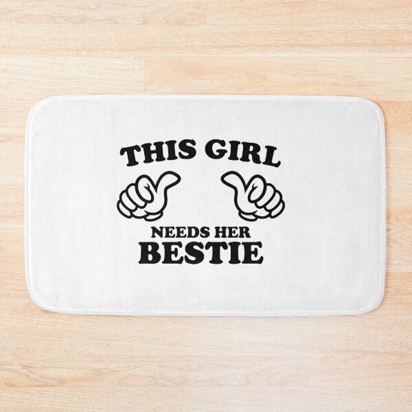 Item preview, This Girl Needs Her Bestie designed and sold by shitpostee.