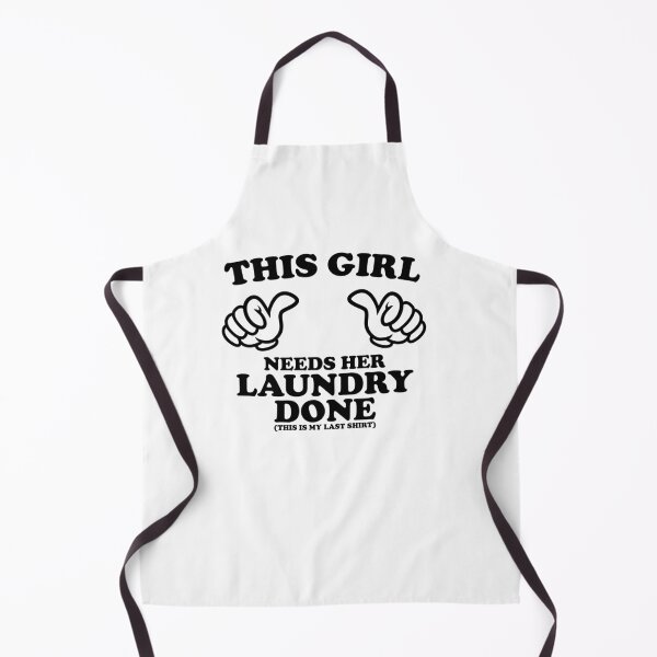 Item preview, This Girl Needs Her Laundry Done designed and sold by shitpostee.