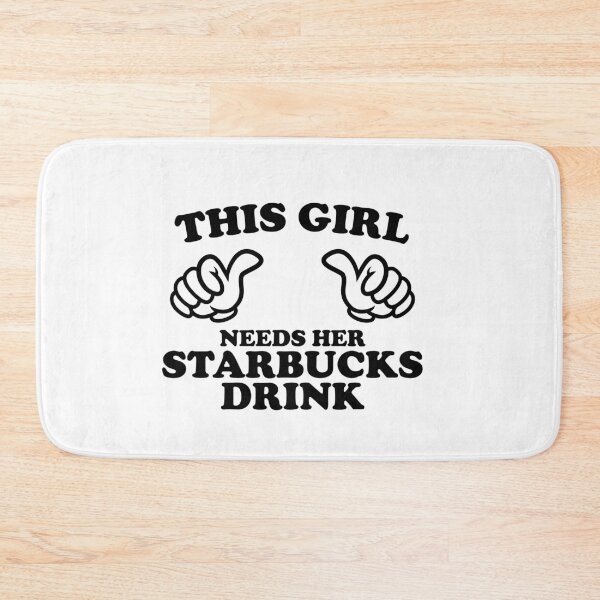 Item preview, This Girl Needs Her Starbucks Drink designed and sold by shitpostee.