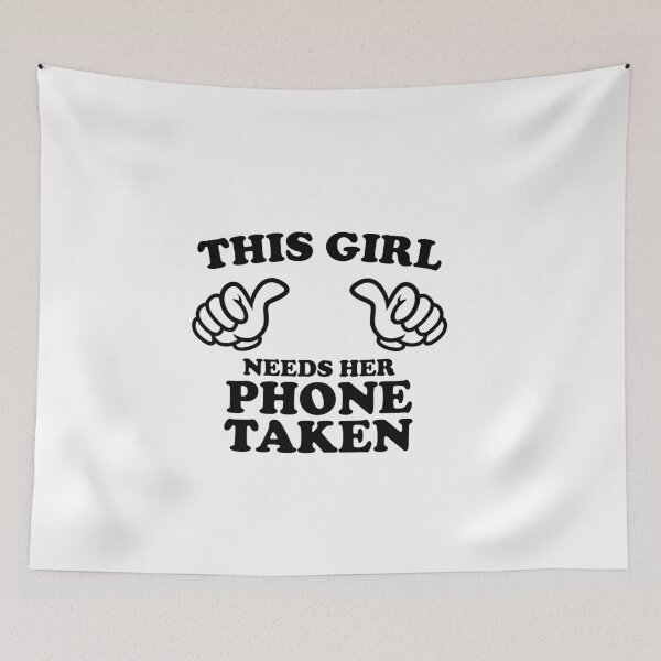 Item preview, This Girl Needs Her Phone Taken designed and sold by shitpostee.