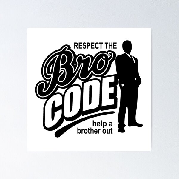 Item preview, Respect the Bro Code help a brother out designed and sold by teemix.