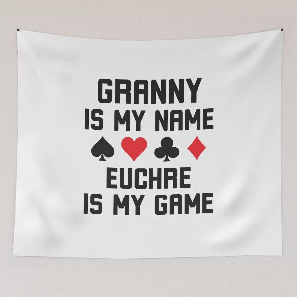 Item preview, Granny is my name euchre is my game funny euchre humor designed and sold by snowry.