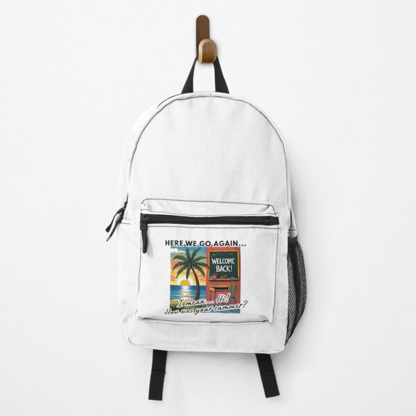 Item preview, Here we go again… I mean Hi! How was your summer? designed and sold by NomadConceptions.