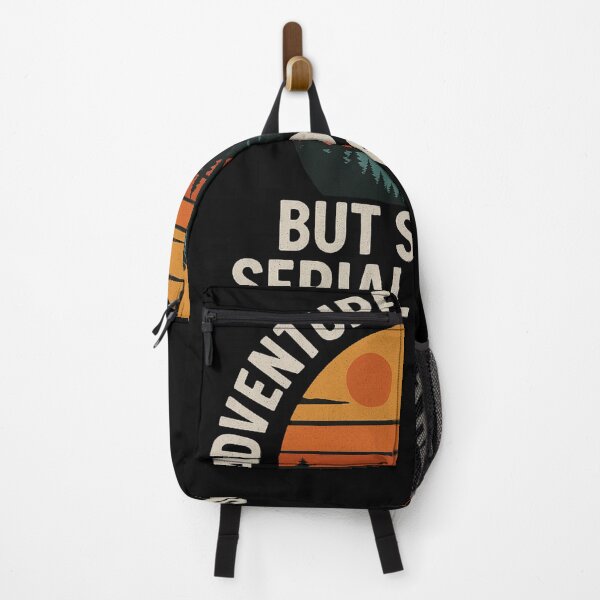 Item preview, Adventure is out there but so are serial killers funny hike designed and sold by snowry.