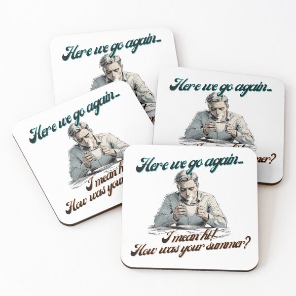 Item preview, Here we go again… I mean Hi! How was your summer? designed and sold by NomadConceptions.