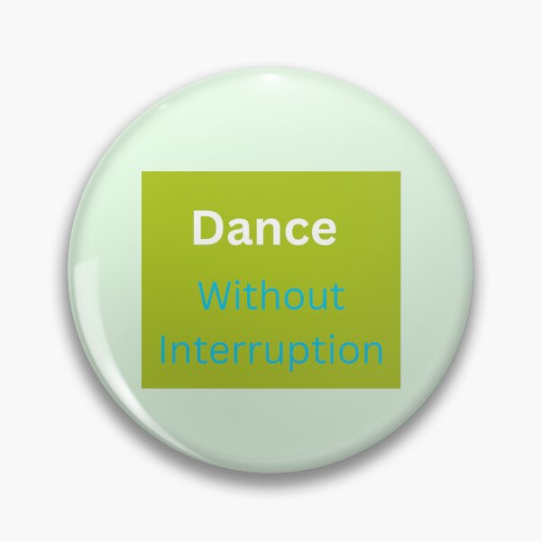 Item preview, Dance Without Interruption Graphic design by Artist Kbrooksnartorg  designed and sold by artorigins2.