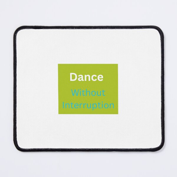 Item preview, Dance Without Interruption Graphic design by Artist Kbrooksnartorg designed and sold by artorigins2.