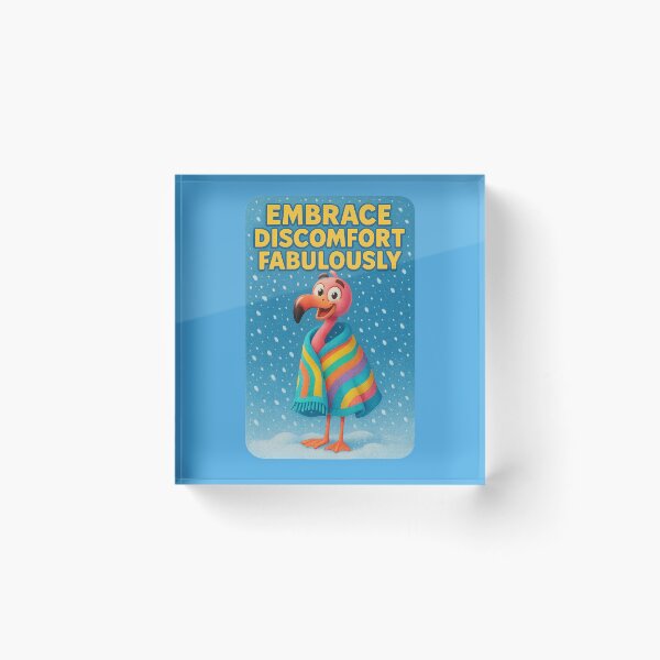 Artikelvorschau, Embrace Discomfort...Fabulously – Flamingo Wisdom in Winter entworfen und verkauft von Girih.