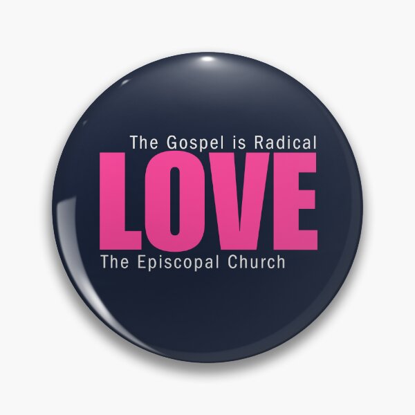 Aperçu de l'œuvre The Gospel is Radical Love - The Episcopal Church créée et vendue par Canterbury Episcopal Campus Ministry at Texas Tech University .