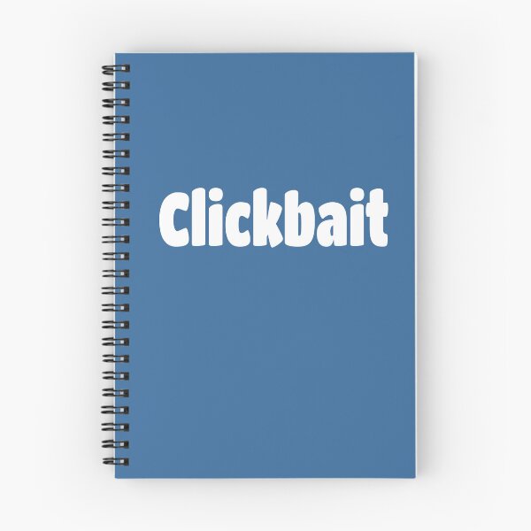 Item preview, Clickbait (White Text) designed and sold by Flirty Merch.