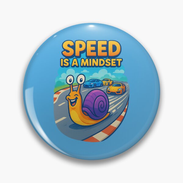 Item preview, Speed Is a Mindset – The Snail Race Statement designed and sold by Girih.
