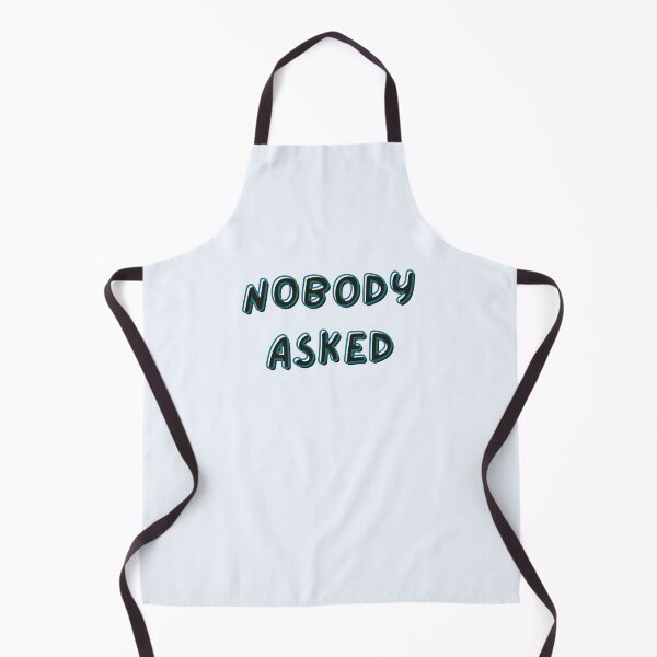 Item preview, Nobody Asked designed and sold by Studio Sonder.