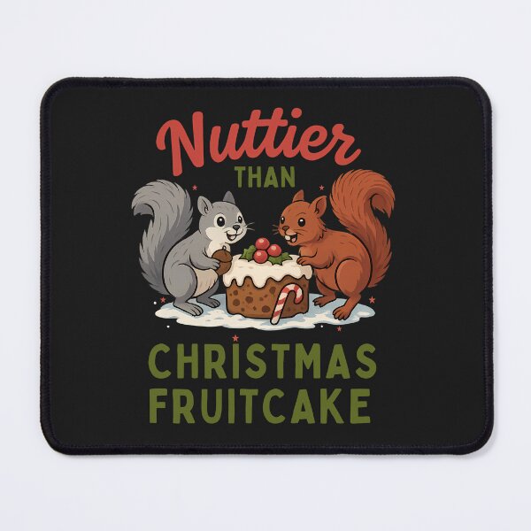 Item preview, Nuttier Than Christmas Fruitcake: Funny Squirrel Holiday Art designed and sold by elynne9.