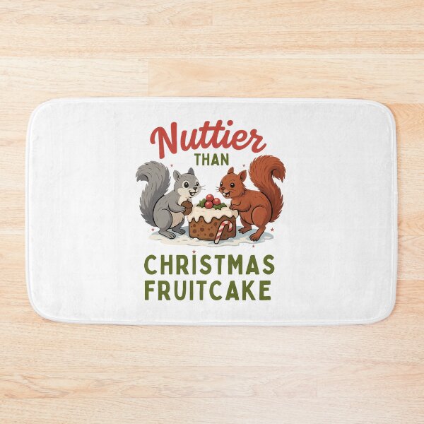 Item preview, Nuttier Than Christmas Fruitcake: Funny Squirrel Holiday Art designed and sold by elynne9.