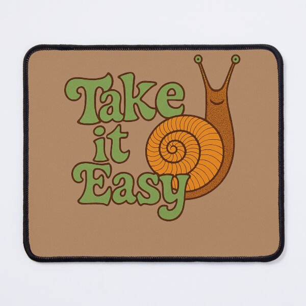 Item preview, Take it Easy designed and sold by FrictionMaxxing.