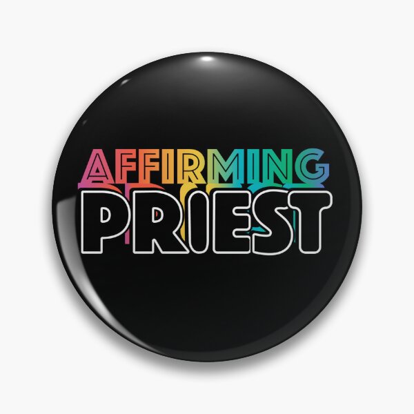 Item preview, Affirming Priest designed and sold by Canterbury Episcopal Campus Ministry at Texas Tech University .
