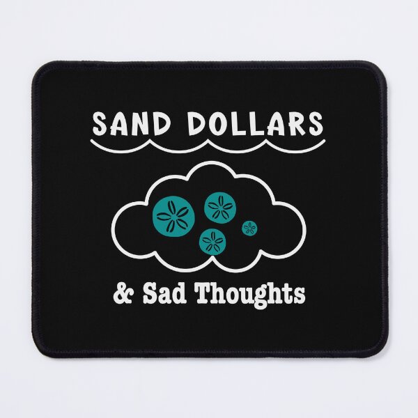 Item preview, Sand Dollars and Sad Thoughts – Melancholy Beach Tee designed and sold by bobparduephoto.