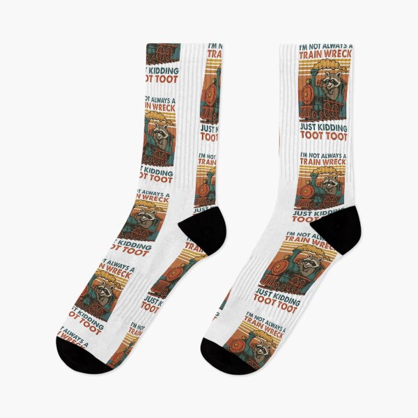 Item preview, I'm Not Always A Train Wreck Just Kidding Toot, Funny Train Quote, Train Wreck, Funny Raccoon,Trainwreck Humor, Train Lover designed and sold by Orvista.