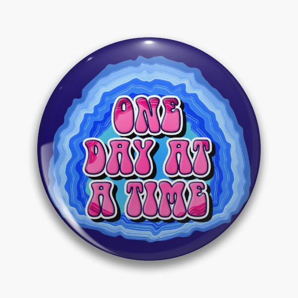 Item preview, GEODE-One Day At A Time Slogan designed and sold by ApexDesigners.