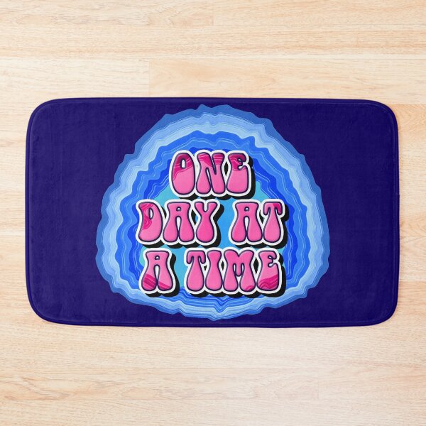 Item preview, GEODE-One Day At A Time Slogan designed and sold by ApexDesigners.