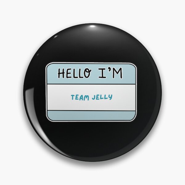 Item preview, Hello I'm Team Jelly designed and sold by thecoookiegal.