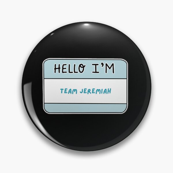 Item preview, Hello I'm Team Jeremiah designed and sold by thecoookiegal.