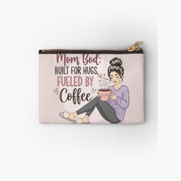 Item preview, Mom Bod Built for Hugs, Fueled by Coffee designed and sold by Amir Faysal.