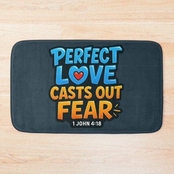 Item preview, Perfect Love Drives Out All Fear designed and sold by SimplySelim.
