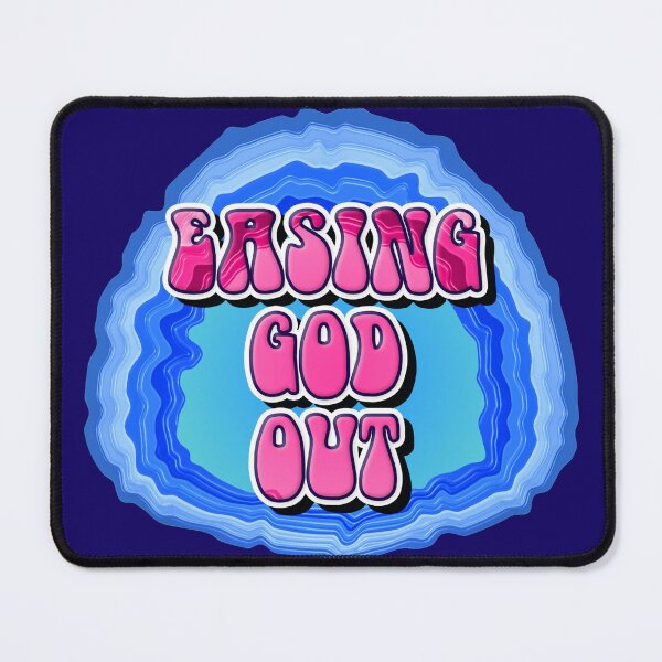 Item preview, GEODE-Easing GOD Out Slogan designed and sold by ApexDesigners.