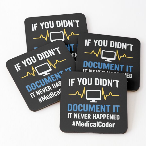 Item preview, If You Didn't Document It, It Never Happened Medical Coder designed and sold by tmerchtrends.
