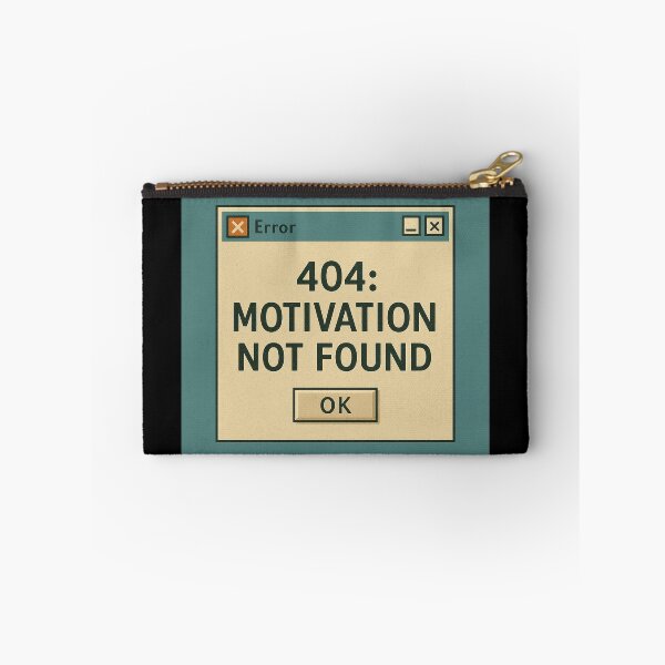 Item preview, 404: Motivation Not Found designed and sold by CyangProduct.