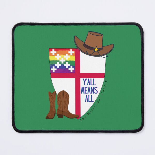 Item preview, Y'all Means All - The Episcopal Church designed and sold by Canterbury Episcopal Campus Ministry at Texas Tech University .