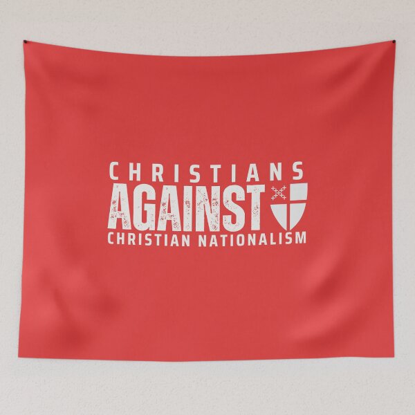 Item preview, Christians Against Christian Nationalism designed and sold by Canterbury Episcopal Campus Ministry at Texas Tech University .