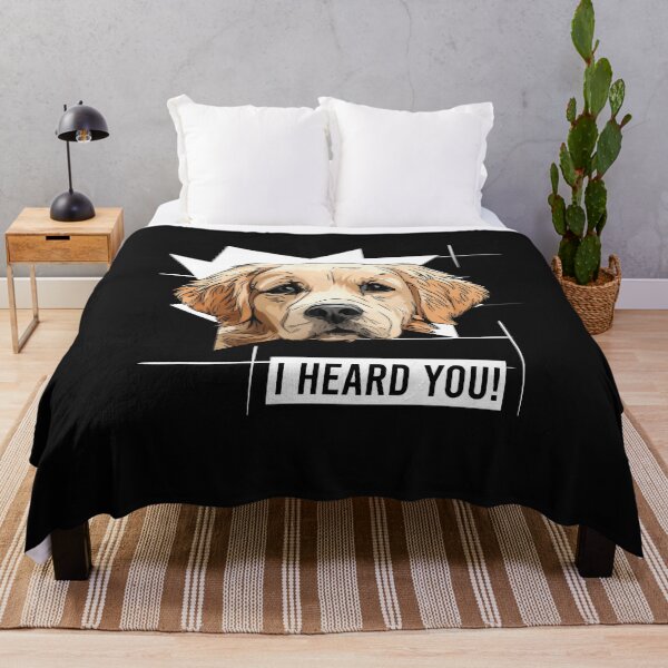 Item preview, Golden Retriever Dog Humor I Heard You designed and sold by whyitsme.