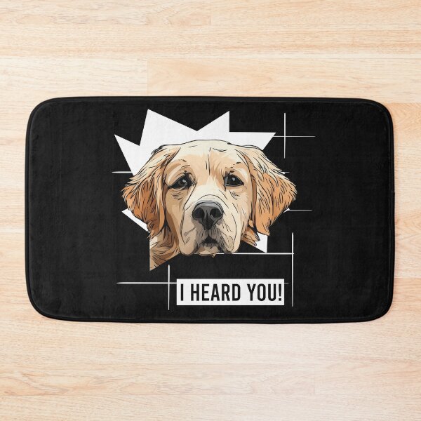 Item preview, Golden Retriever Dog Humor I Heard You designed and sold by whyitsme.