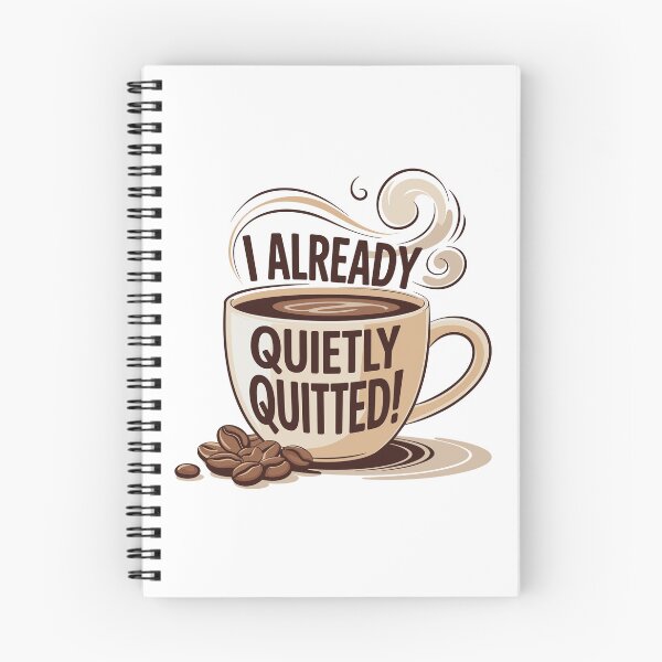 Item preview, I Already Quietly Quitted! Funny Coffee Cup designed and sold by JPees.