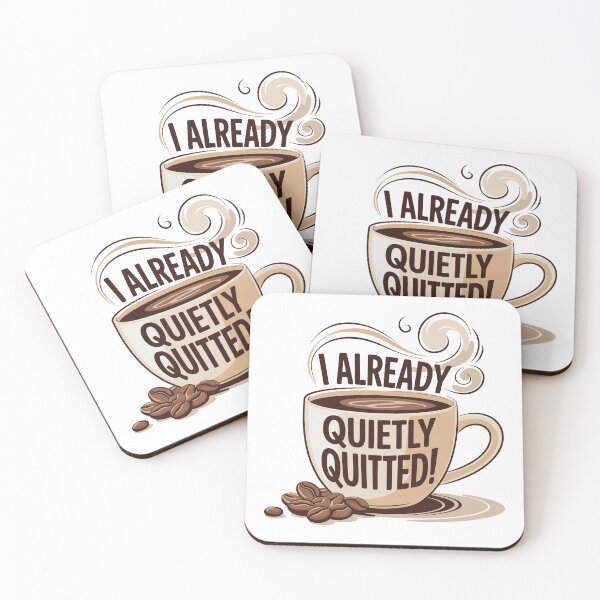 Item preview, I Already Quietly Quitted! Funny Coffee Cup designed and sold by JPees.