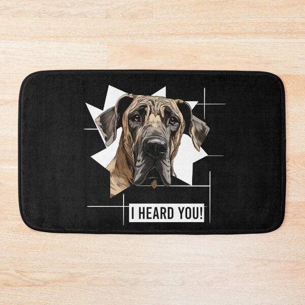Item preview, Great Dane Dog Humor I Heard You designed and sold by whyitsme.